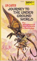 Journey to the Underground World - Lin Carter, Josh Kirby