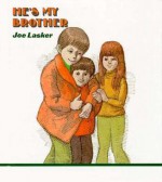 He's My Brother - Joe Lasker