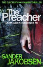 The Preacher - Sander Jakobsen