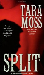 Split - Tara Moss