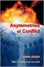 Asymmetries of Conflict: War Without Death - John Leech