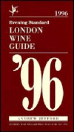 Evening Standard London Wine Guide 1996 - Andrew Jefford