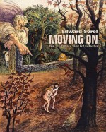 Moving On: How One Damned Thing Led To Another - Edward Sorel