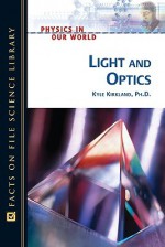 Light and Optics - Kyle Kirkland