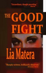 The Good Fight - Lia Matera