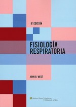 Fisiología Respiratoria (Respiratory Physiology: The Essentials (West)) (Spanish Edition) - John B. West