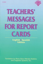 Teachers' Messages for Report Cards, Grades K - 8 - Fearon, Maria Elena Mendez Robbins, Maria Elena M. Robbins, Fearon