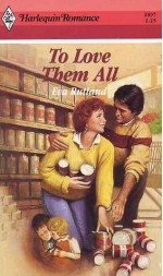 To Love Them All (Harlequin Romance, No 2897) - Eva Rutland