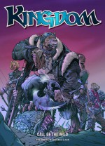 Kingdom: Call of the Wild - Dan Abnett, Richard Elson