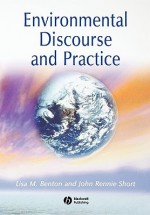 Environmental Discourse and Practice: A Reader - John Rennie Short