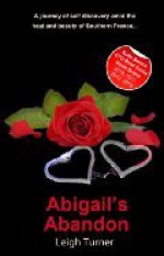 Abigail's Abandon - Leigh Turner