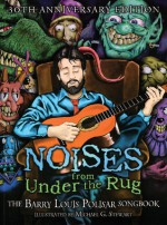 Noises from Under the Rug: The Barry Louis Polisar Songbook - Barry Louis Polisar, Michael Stewart