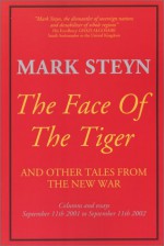 The Face of the Tiger - Mark Steyn