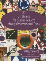 25 Strategies for Guiding Readers through Informational Texts - Barbara Moss