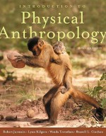 Introduction to Physical Anthropology 2009-2010 Edition - Robert Jurmain, Lynn Kilgore, Russell L. Ciochon, Wenda Trevathan