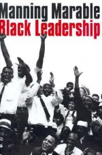 Black Leadership - Manning Marable