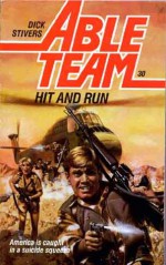 Hit And Run - Chuck Rogers, Dick Stivers, Don Pendleton