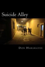 Suicide Alley - Don Hargraves