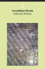 Selected Poems - Geraldine Monk