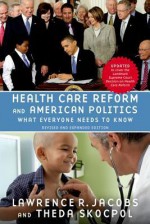 Health Care Reform and American Politics - Lawrence R. Jacobs, Theda Skocpol