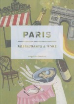 Paris: Restaurants & More - Taschen, Taschen, Vincent Knapp