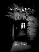 The Midnight Man - Kevin Saito