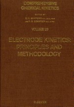 Electrode Kinetics: Principles and Methodology: Principles and Methodology - C.H. Bamford, C.F.H. Tipper, R.G. Compton