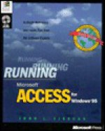 Running Microsoft Access for Windows 95 - John L. Viescas