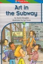 Art in the Subway - Quinn Douglas, Ian Forss