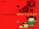 Spectacles - Ellen Raskin