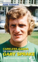 Careless Hands - Stuart Sprake