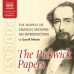 The Novels of Charles Dickens: An Introduction by David Timson to The Pickwick Papers - David Timson