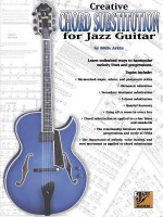 Jazz Masters Series: Creative Chord Substitution For Guitar (Jazz Masters Series) - Eddie Arkin