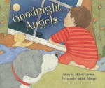 Goodnight, Angels - Zondervan Publishing