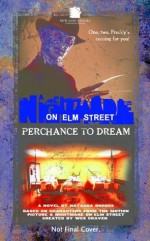 A Nightmare on Elm Street: Perchance to Dream - Natasha Rhodes