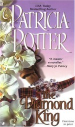 The Diamond King - Patricia Potter