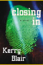 Closing In - Kerry Blair