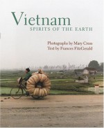 Vietnam: Spirits of the Earth - Frances FitzGerald