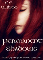 Permanent Shadows (The Punishment Sequence) - C.E. Wilson