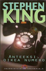 Anteeksi, oikea numero (Painajaisia ja unikuvia, #2) - Heikki Karjalainen, Stephen King