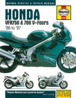 Honda VFR750 and 700 V-Fours Service and Repair Manual (Haynes Service & Repair Manuals) - Jeremy Churchill, Mark Coombs, John Haynes