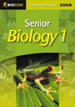 Senior Biology 1: 2008 Student Workbook - Richard Allan, Tracey Greenwood