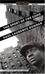 The Sport of the Gods - Paul Laurence Dunbar, William L. Andrews