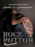 Rock Bottom - Jade C. Jamison