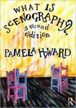 What Is Scenography? - Pamela Howard