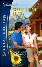 Second-Time Lucky: Canyon Country - Laurie Paige