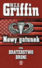 Nowy gatunek - W.E.B. Griffin