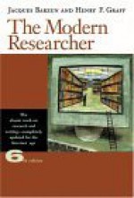 The Modern Researcher (with Infotrac) [With Infotrac] - Jacques Barzun, Henry F. Graff