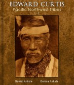 Edward Curtis: Pacific Northwest Tribes (L-Z) - 110 Native American Indian Reproductions - Daniel Ankele, Denise Ankele, Edward Curtis