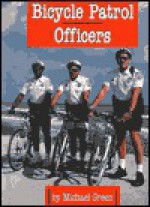 Bicycle Patrol Officers (Law Enforcement) - Michael Green